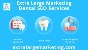 Dental SEO Services extra large marketing